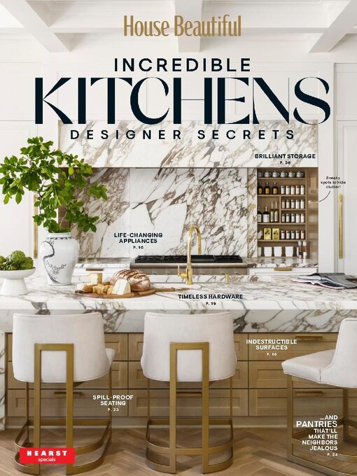 Titeldetails für House Beautiful-Incredible Kitchens nach Hearst - Verfügbar